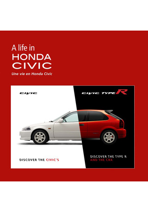 A life in Honda Civic. Une vie en Honda civic
