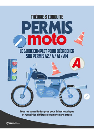 Permis moto 2025 – Le guide complet pour décrocher son permis A2, A, A1, AM