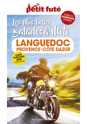 Les plus belles balades à moto Languedoc – Provence – Côte d’Azur