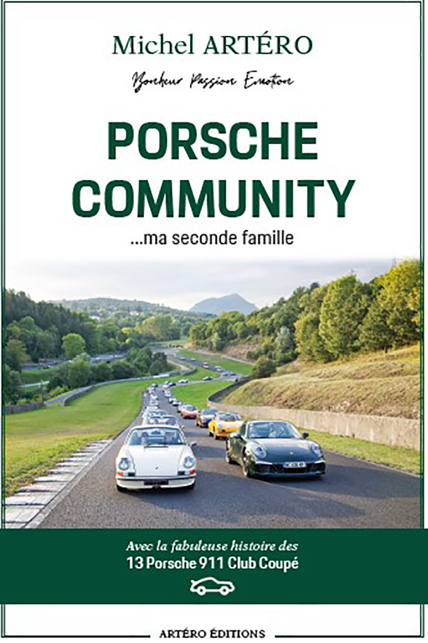 Porsche communauty...ma seconde famille