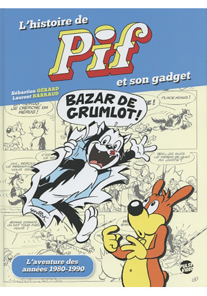 Histoire de pif et son gadget l’aventures des