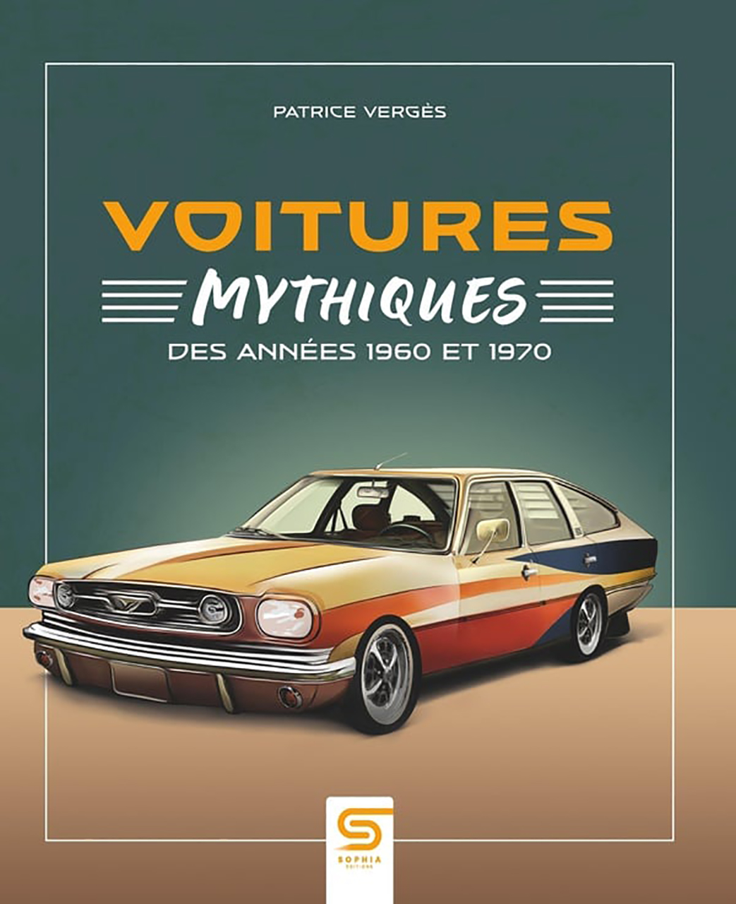 Voitures mythiques des annÉes 1960 et 1970