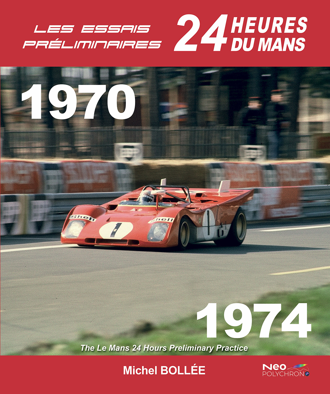 Essais prÉliminaires 24h du mans,1970-1974