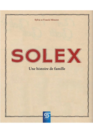 Solex, Une histoire de famille