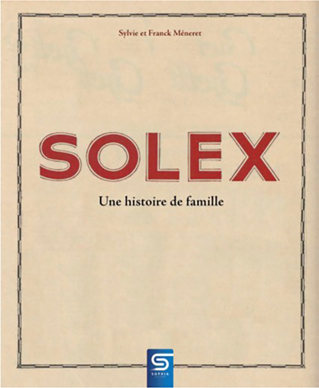 Solex une histoire de famille