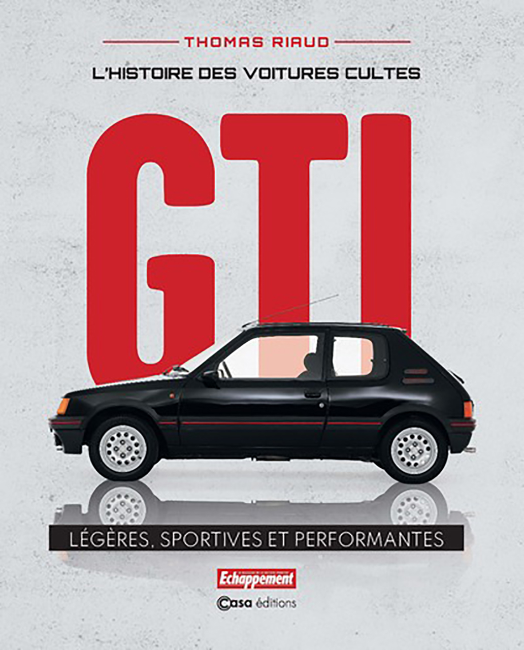 Histoire des voitures cultes - gti - legeres,