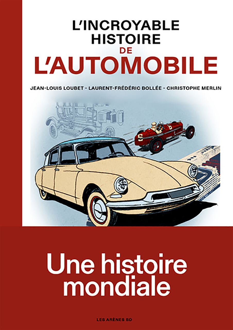 Incroyable histoire de l'automobile