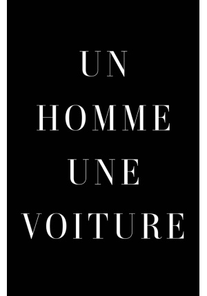 Un homme Une voiture