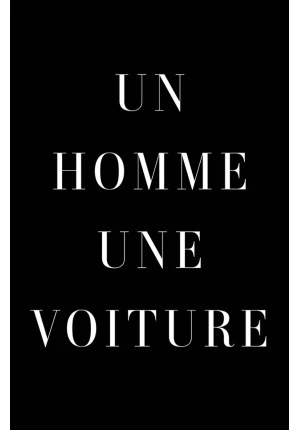 Un homme Une voiture