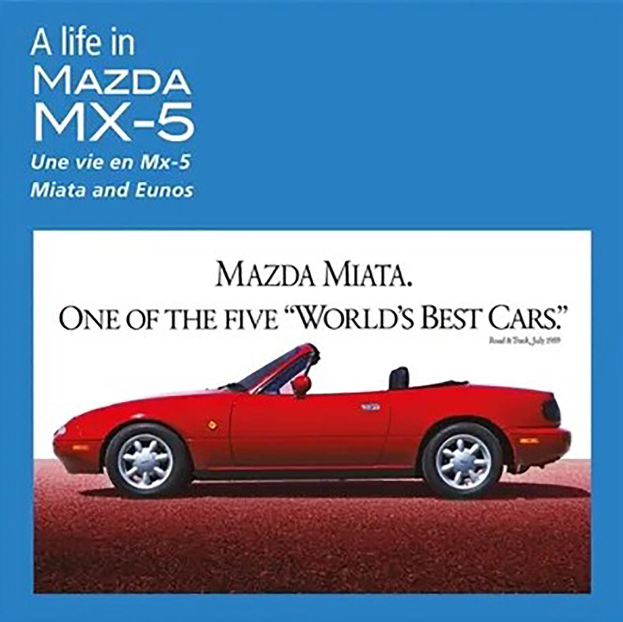 A life in mazda mx 5
